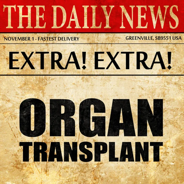 Organtransplantation, Text eines Zeitungsartikels — Stockfoto