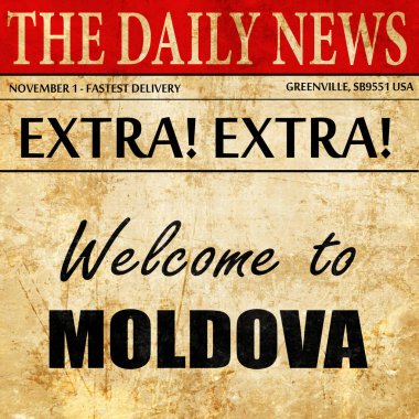 Moldova, gazete madde metni hoş geldiniz