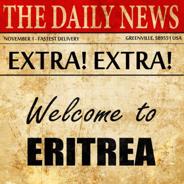 Eritre, gazete madde metni hoş geldiniz
