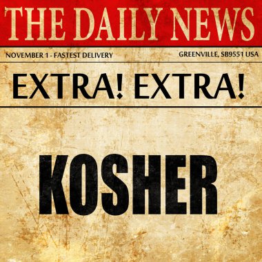 Lezzetli Kaşer gıda, gazete makale metni