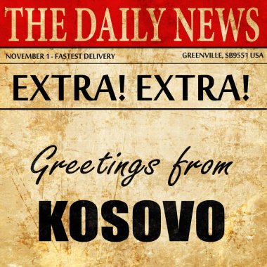 Selam--dan kosovo, gazete makale metni
