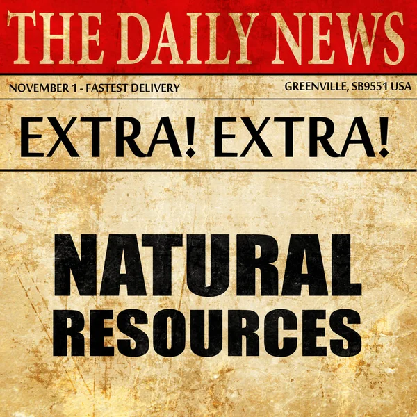 natural resources, newspaper article text