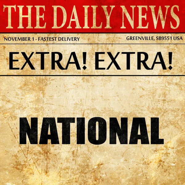 Nationella, tidningen artikel text — Stockfoto