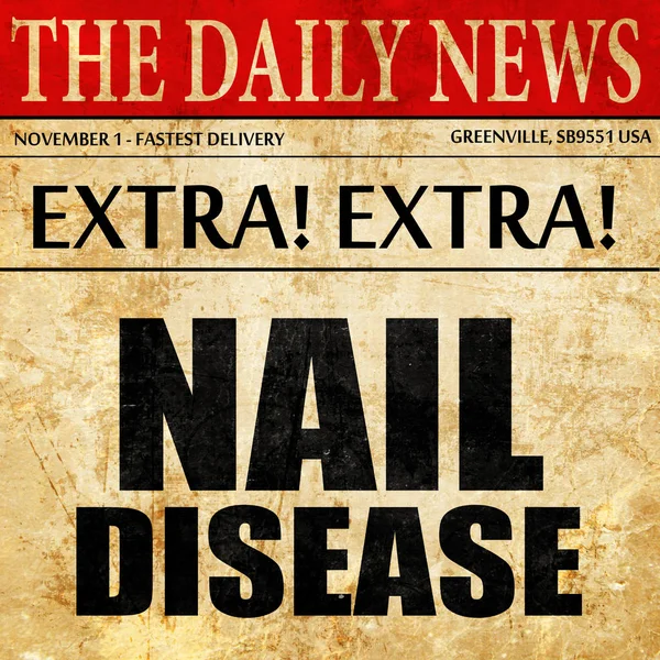 Enfermedad de las uñas, texto artículo periódico —  Fotos de Stock