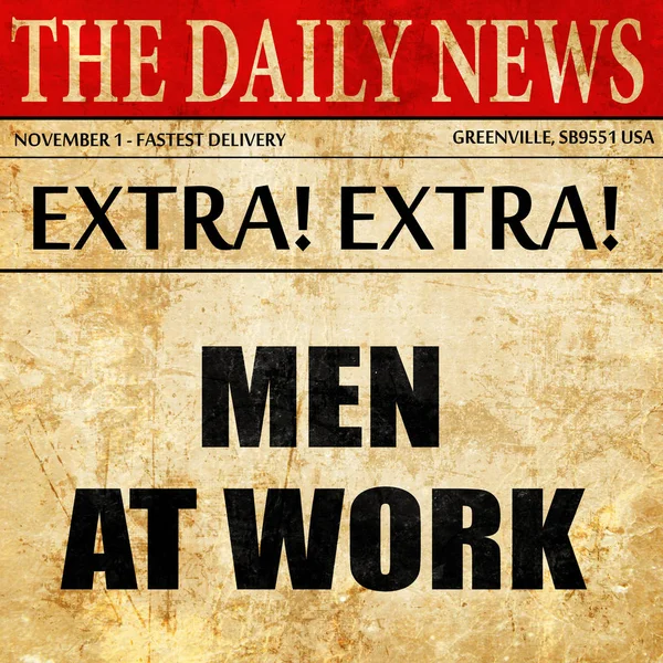 Мужчины за работой, газетные статьи текст — стоковое фото