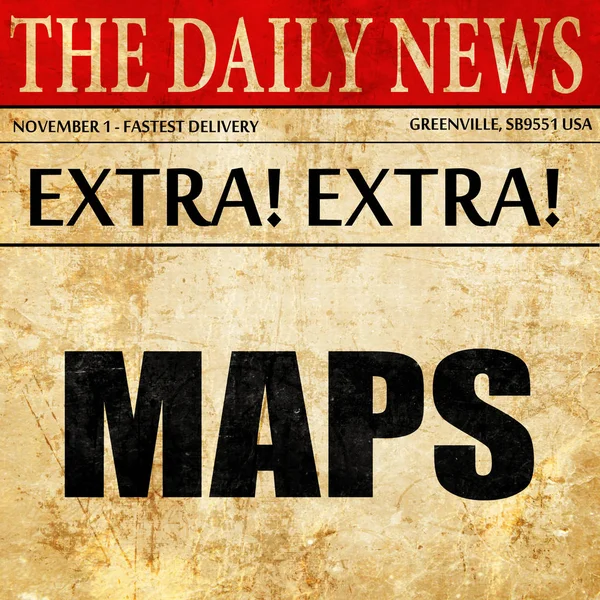Mapas, texto del artículo del periódico —  Fotos de Stock