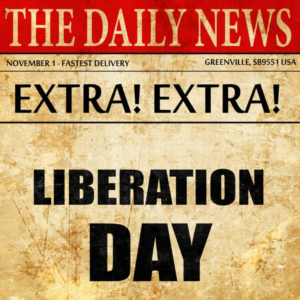 Den osvobození, text článku novin — Stock fotografie