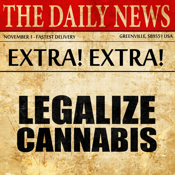 Cannabis legalisieren, Text in einem Zeitungsartikel — Stockfoto