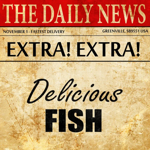 맛 있는 생선 서명, 신문 기사 텍스트 — 스톡 사진