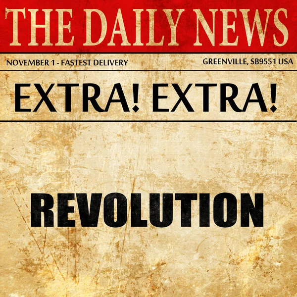 Revolution, Zeitungsartikeltext — Stockfoto