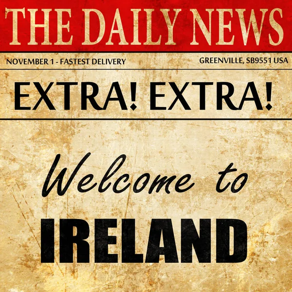 Bienvenue à ireland, texte de l'article de journal — Photo