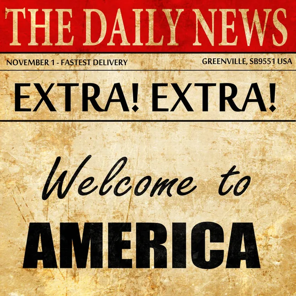 Vítejte v Americe, text článku novin — Stock fotografie