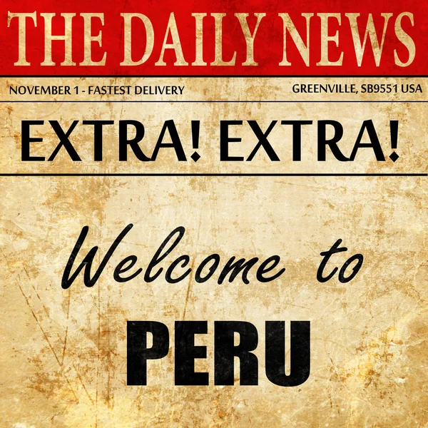 Bienvenido a perú, texto del artículo del periódico —  Fotos de Stock