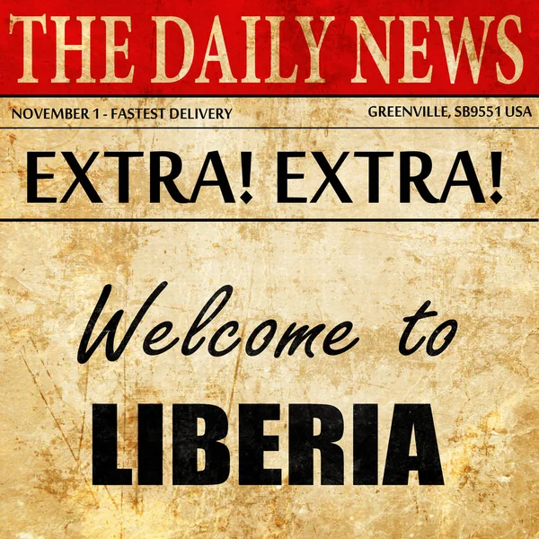 Bienvenido a Liberia, texto del artículo del periódico — Foto de Stock