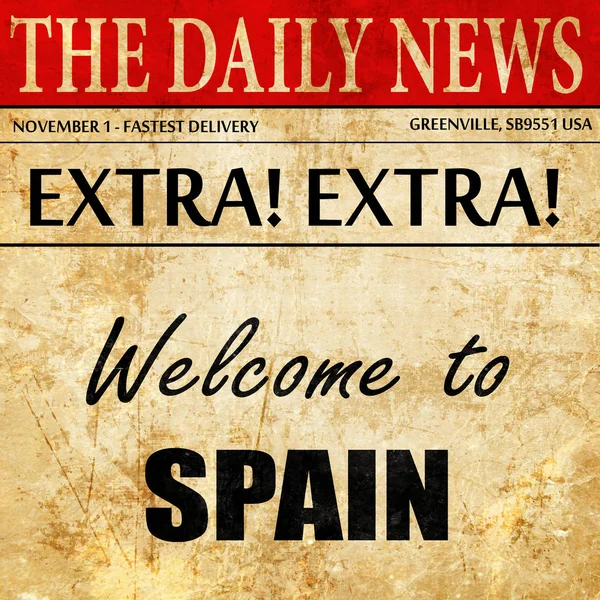 Добро пожаловать в Испанию, текст газетной статьи — стоковое фото