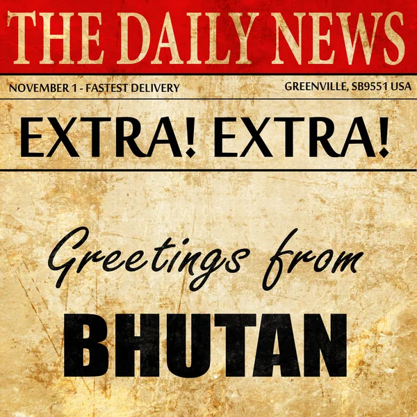 Bhutan, gazete madde metni selamlar — Stok fotoğraf