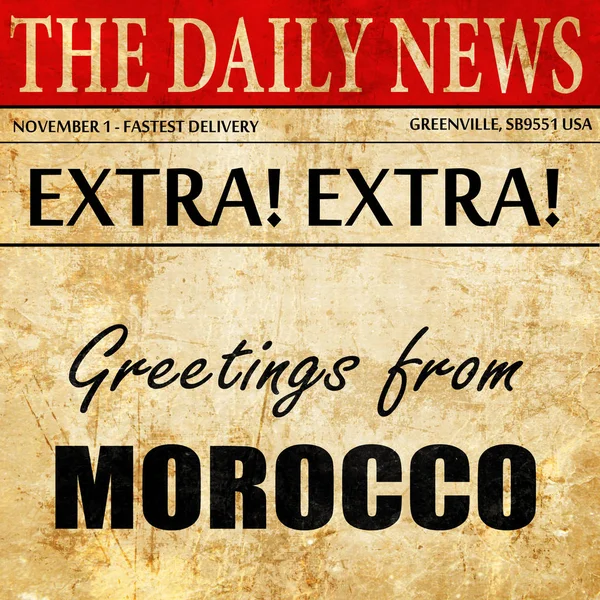 Saludos de morocco, texto del artículo periodístico — Foto de Stock