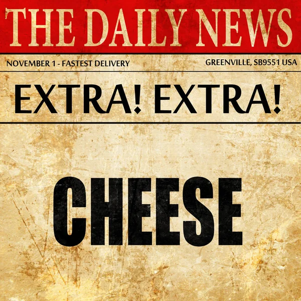 美味的奶酪标志，报纸文章文本 — 图库照片