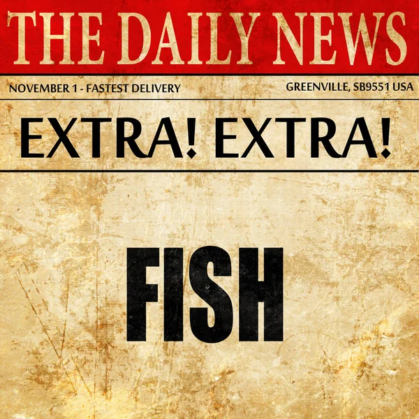 Delicioso signo de pescado, texto del artículo del periódico —  Fotos de Stock