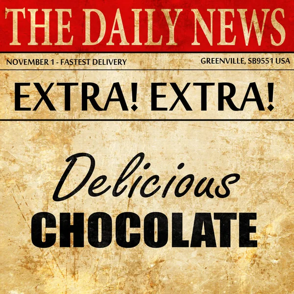 Heerlijke chocolade teken, krant artikel tekst — Stockfoto