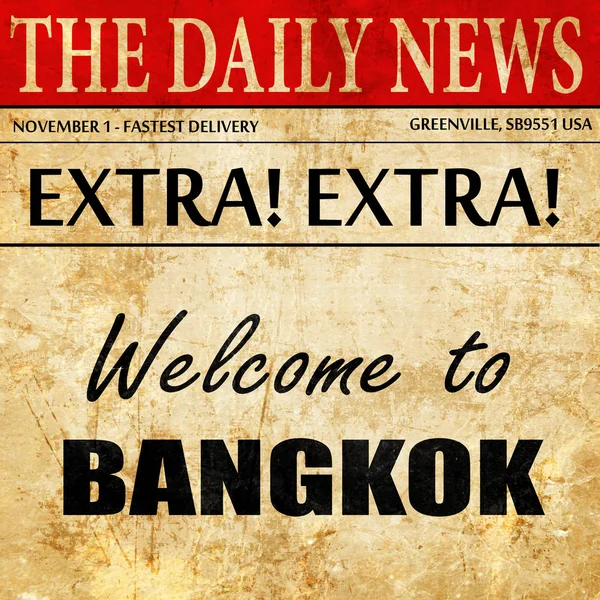 Zapraszamy do Bangkoku, tekst artykułu gazety — Zdjęcie stockowe