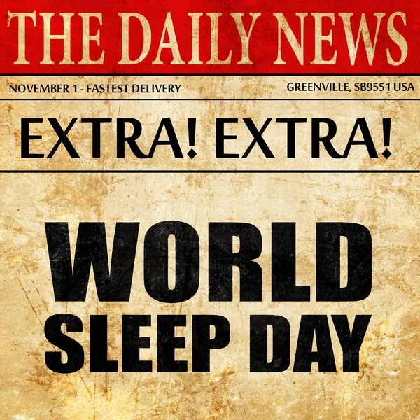 Mundo dormir dia, jornal artigo texto — Fotografia de Stock