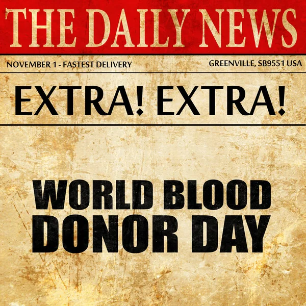 Παγκόσμια ημέρα αιμοδοσίας, κείμενο άρθρου εφημερίδας — Φωτογραφία Αρχείου
