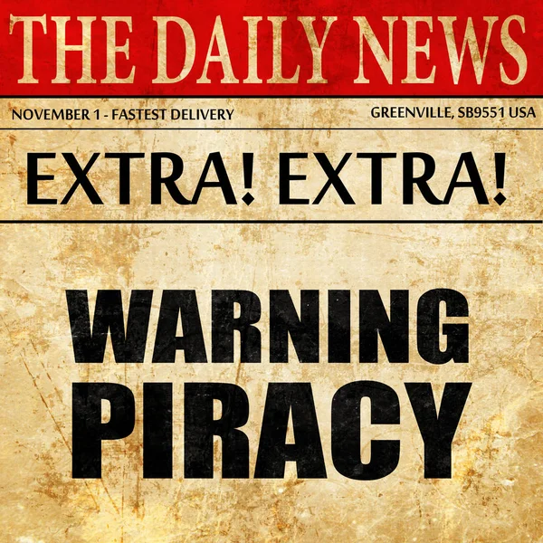 Waarschuwing piraterij, krant artikel tekst — Stockfoto