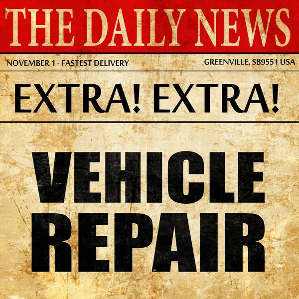Réparation de véhicules, article de journal texte — Photo
