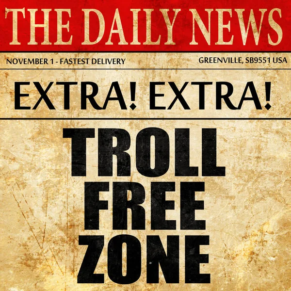 Troll free zone, newspaper article text — Stock Photo, Image