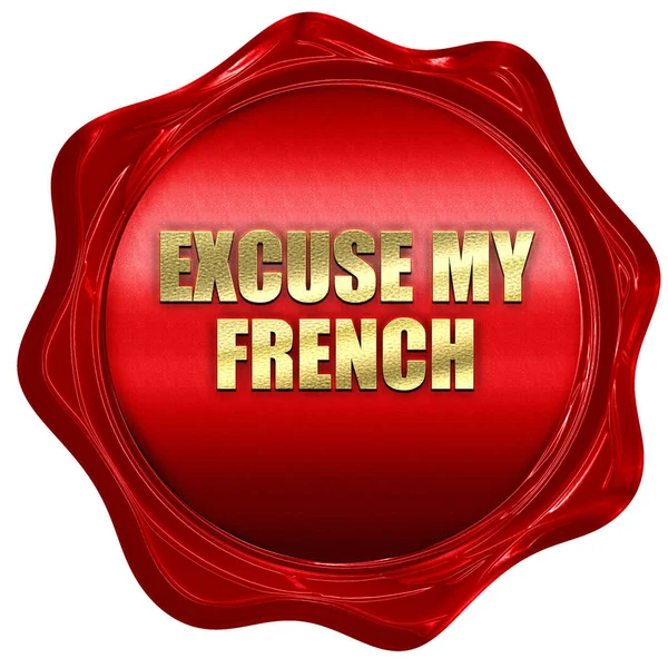 Excusez mon français, rendu 3D, timbre de cire rouge avec texte — Photo