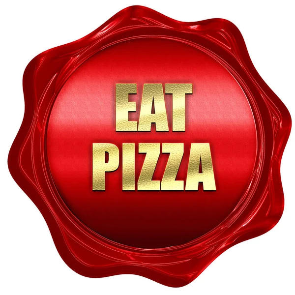 Jeść pizzy, renderowania 3d, czerwonym woskiem stempel z tekstem — Zdjęcie stockowe