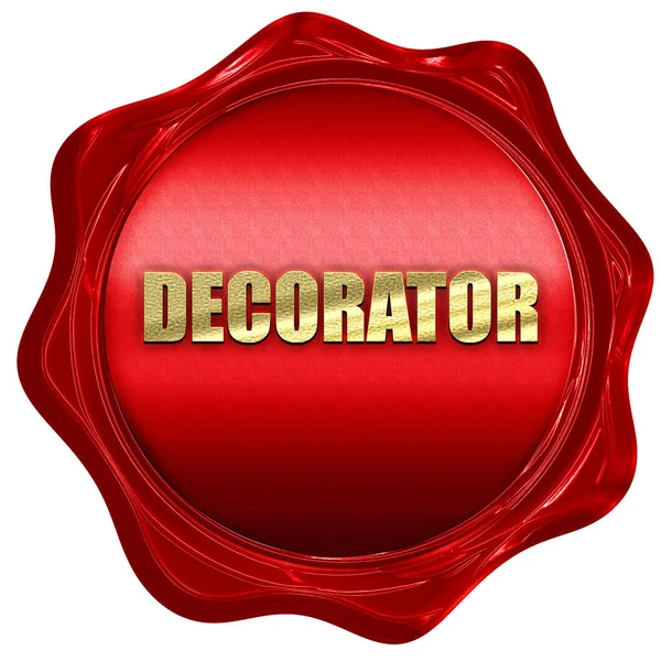 Decorateur, 3D-rendering, rode wax stempel met tekst — Stockfoto