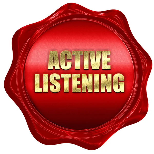 Aktivní naslouchání, 3d rendering, červený vosk razítka s textem — Stock fotografie
