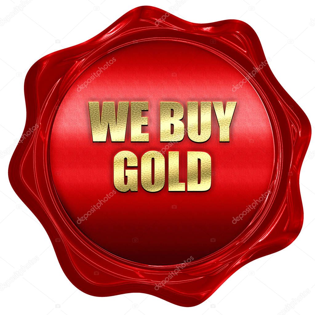 we buy gold, 3D rendering, red wax stamp with text