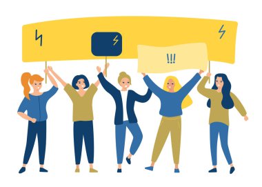 Mass protest, group of young adults people claiming their demands. Young women hold signs of protest. Disagreement, manifestation, confrontation, statement of their rights. Vector illustration