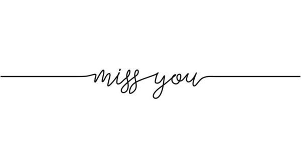 Miss you word. Continuous one line drawing. Text phrase vector illustration sketch handwriting isolated on white background. Minimalist for banner, poster, and card. — 스톡 벡터