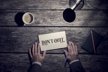 Motivational business concept - Don't Quit clipart