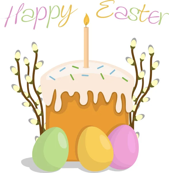 Happy Easter greeting card. Easter cake, easter eggs and twigs of flowering willow. Isolated on white background. Vector illustration. Design for holiday poster or banner. — Stock Illustration Happy Easter Greeting Card Easter Cake Easter Eggs Twigs Flowering Royalty Free Stock Vectors