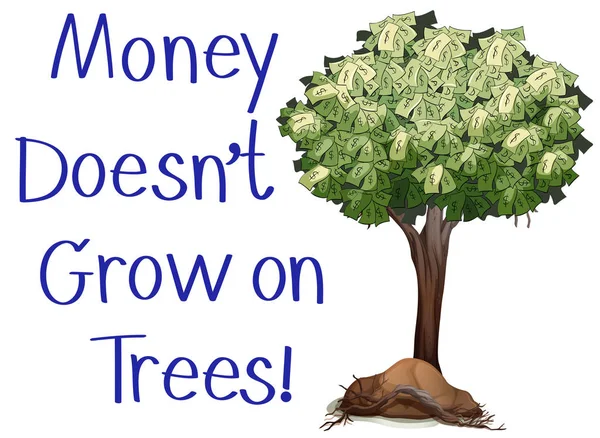 Idioma segno con i soldi non cresce sugli alberi — Vettoriale Stock