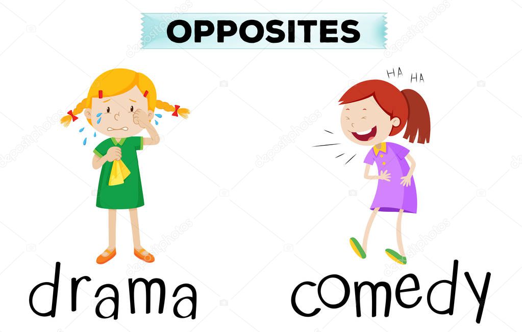 Opposite words with drama and comedy