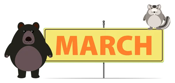 Señal de marzo con oso y ardilla — Vector de stock