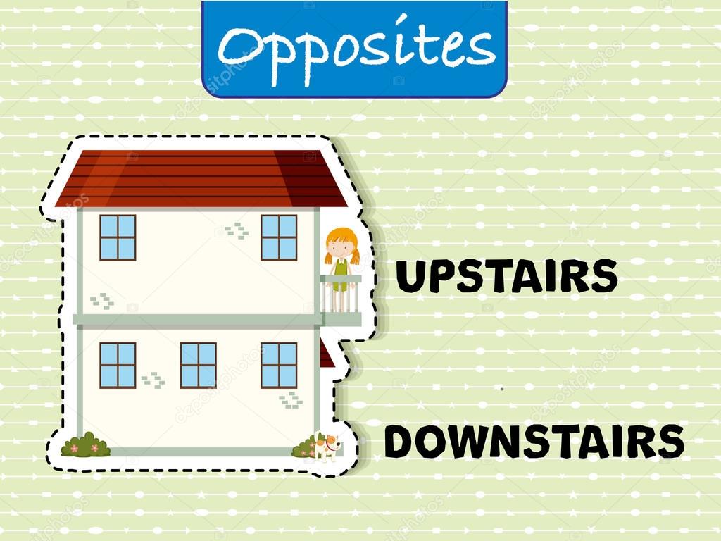 Opposite words for upstairs and downstairs