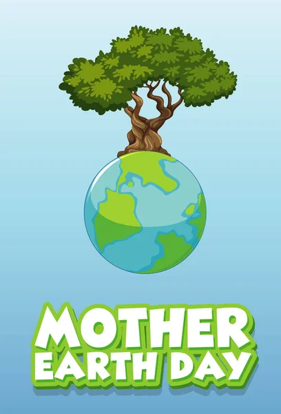 Affiche Ontwerp Voor Moeder Aarde Dag Met Grote Wereld Boom — Stockvector
