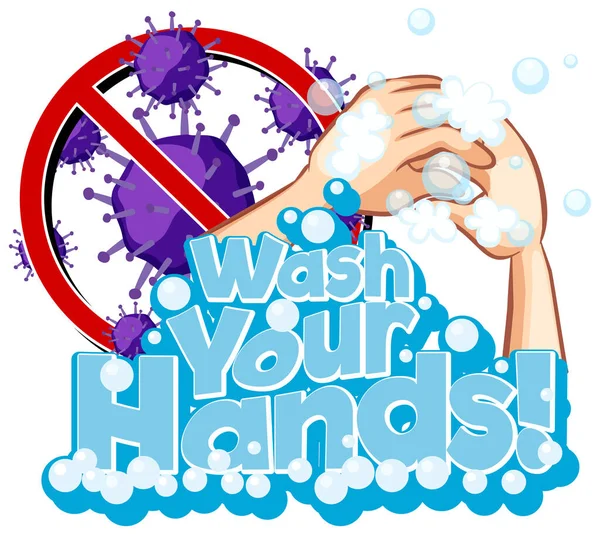 Affisch Design För Coronavirus Tema Med Ord Tvätta Händerna Illustration — Stock vektor