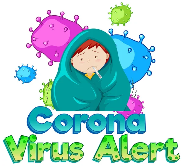 病気の子供のイラストとコロナウイルス警報のフォントデザイン — ストックベクタ