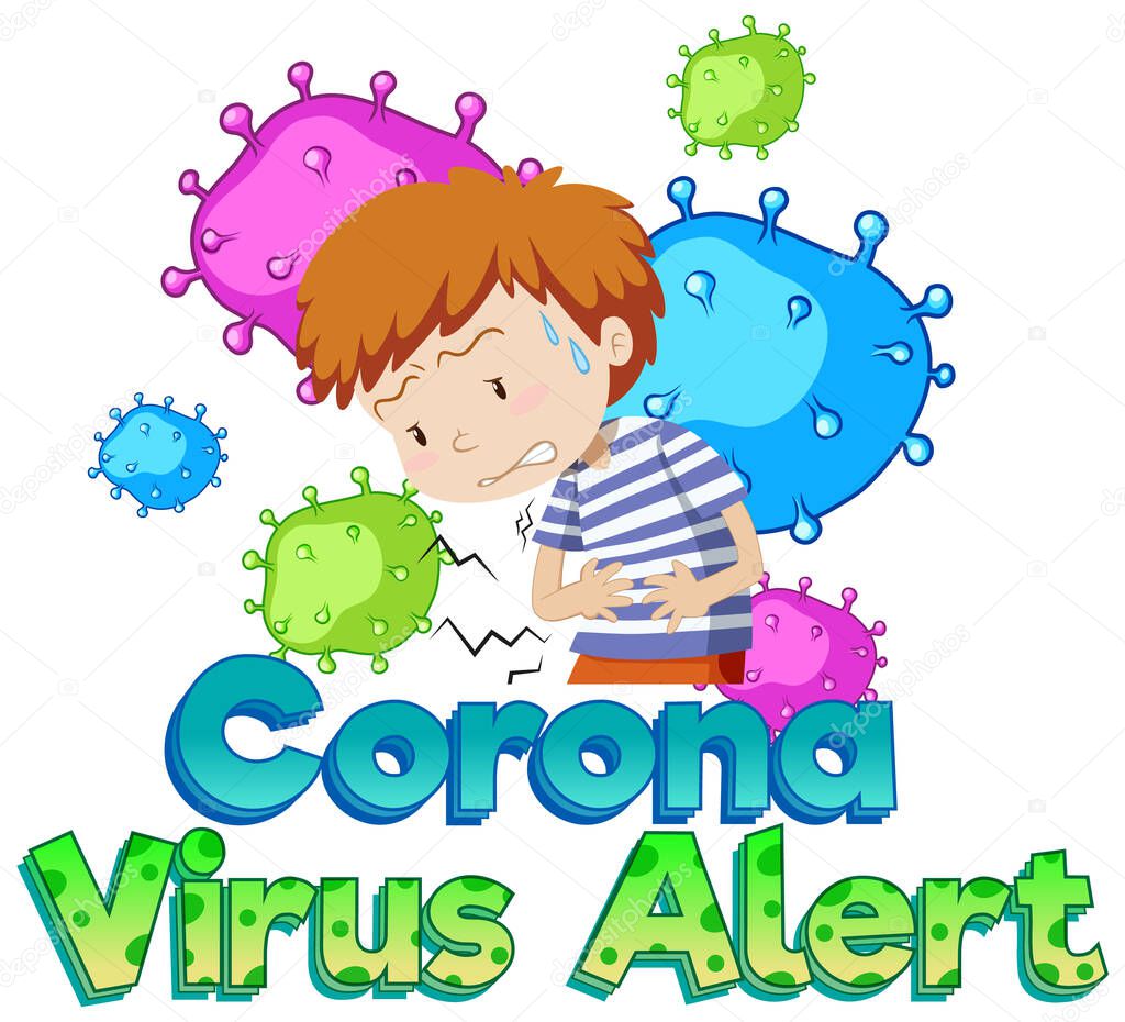 Font design for word coronavirus alert with sick boy and virus illustration