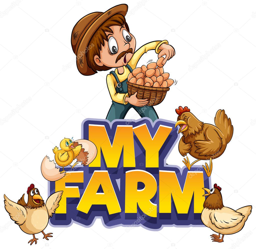Font design for word my farm with farmer and chickens illustration