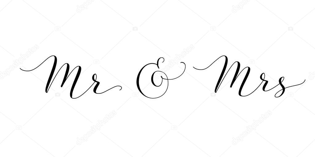 Mr and Mrs words with ampersand. Mister and Missis hand written custom calligraphy isolated on white. Great for wedding invitations design, table decoration, cards, banners, photo overlays.