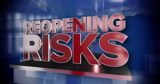 Piros Kék Dinamikus Reopening Risks Címlap Animáció Gyakran Vannak Kockázatok — Stock videók